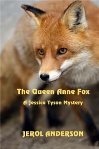The Queen Anne Fox