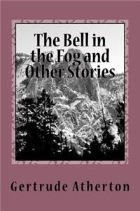 The Bell in the Fog and Other Stories