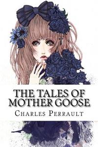 The Tales of Mother Goose