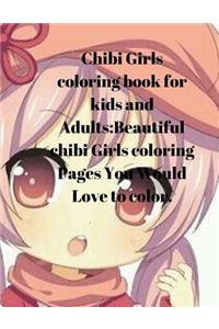 Chibi Girls Coloring Book for Kids and Adults