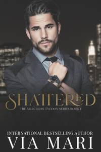 Shattered