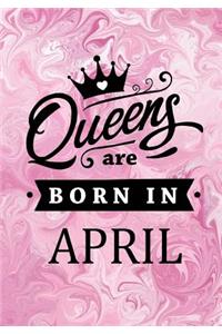 Queens are Born in April
