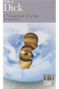 La Trilogie Divine 2/L'Invasion Divine