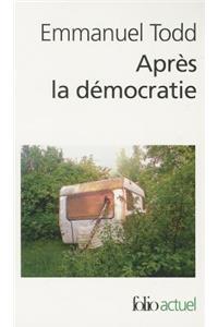 Apres LA Democratie