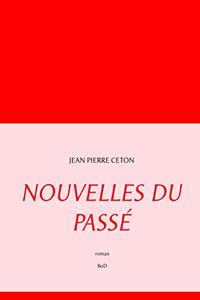 Nouvelles du passé