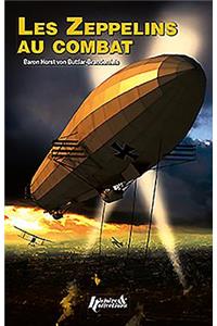 Zeppelins Au Combat 1914-1918