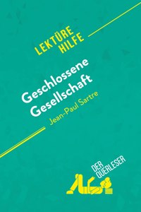 Geschlossene Gesellschaft von Jean-Paul Sartre (Lekturehilfe)