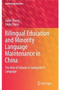 Bilingual Education and Minority Language Maintenance in China