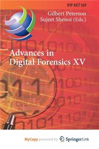 Advances in Digital Forensics XV