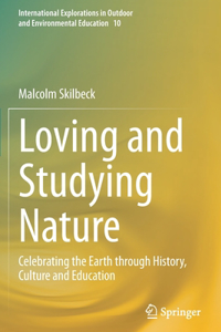 Loving and Studying Nature