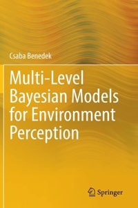 Multi-Level Bayesian Models for Environment Perception