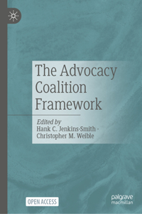 The Advocacy Coalition Framework