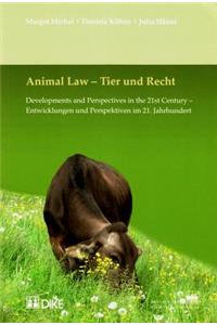 Animal Law - Tier Und Recht.