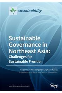 Sustainable Governance in Northeast Asia