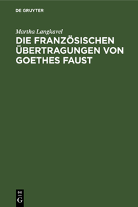 französischen Übertragungen von Goethes Faust