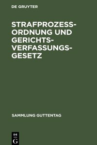 Strafprozeßordnung Und Gerichtsverfassungsgesetz