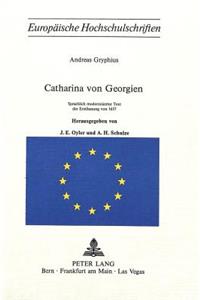 Andreas Gryphius- Catharina Von Georgien