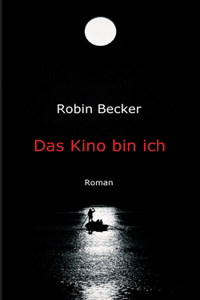 Das Kino bin ich