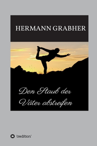 Den Staub der Väter abstreifen