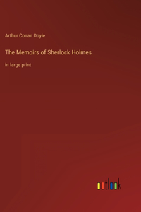 Memoirs of Sherlock Holmes