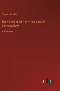 History of the Thirty Years' War in Germany; Book I