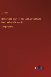 Regierungs-Blatt für das Großherzogthum Mecklenburg-Schwerin