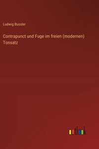 Contrapunct und Fuge im freien (modernen) Tonsatz