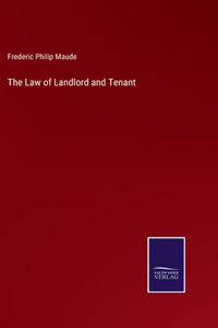 Law of Landlord and Tenant