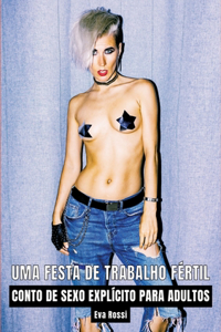 Uma Festa de Trabalho Fértil