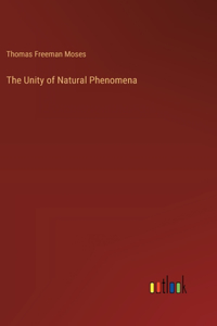 Unity of Natural Phenomena