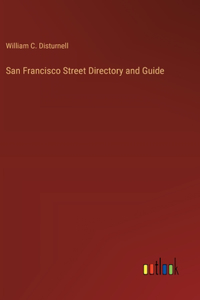 San Francisco Street Directory and Guide