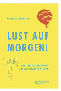 Lust Auf Morgen!