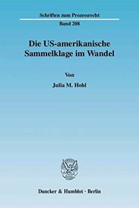 Die Us-Amerikanische Sammelklage Im Wandel