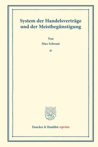 System Der Handelsvertrage Und Der Meistbegunstigung
