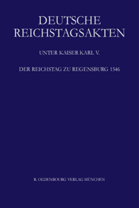 Der Reichstag Zu Regensburg 1546