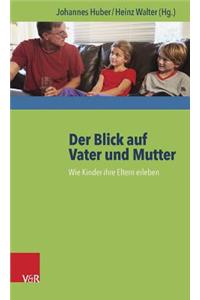 Der Blick Auf Vater Und Mutter