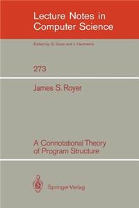 Connotational Theory of Program Structure