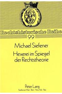 Hexerei Im Spiegel Der Rechtstheorie