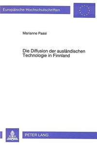 Die Diffusion Der Auslaendischen Technologie in Finnland