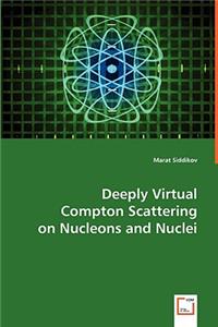 Deeply Virtual Compton Scattering on Nucleons and Nuclei