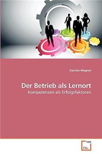 Betrieb als Lernort