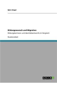 Bildungswunsch und Migration