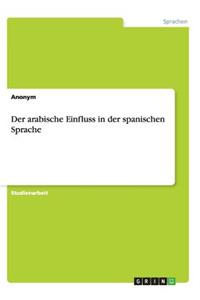 arabische Einfluss in der spanischen Sprache