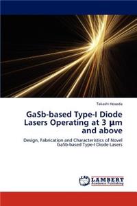 GaSb-based Type-I Diode Lasers Operating at 3 μm and above