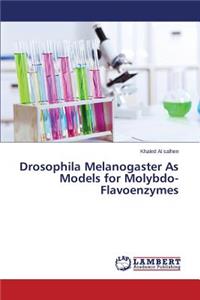 Drosophila Melanogaster as Models for Molybdo-Flavoenzymes