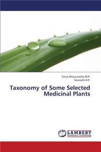 Taxonomy of Some Selected Medicinal Plants