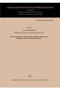 Untersuchungen Zur Instationären Reibenden Strömung in Druckleitungen Von Einspritzsystemen