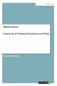 Causas de la Violencia Terrorista en el Perú