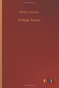 In Kings´ Byways