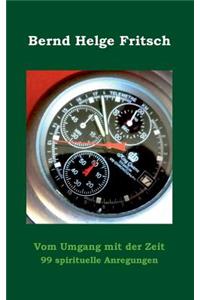 Vom Umgang mit der Zeit